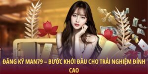 Đăng ký Man79