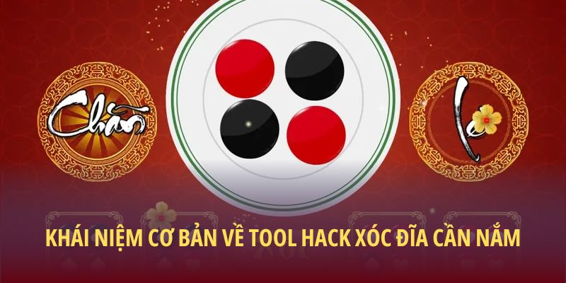 Khái niệm cơ bản về tool hack xóc đĩa cần nắm
